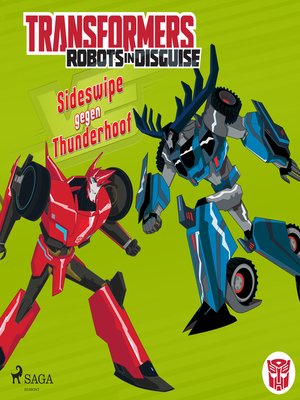 cover image of Transformers--Robots in Disguise--Sideswipe gegen Thunderhoof